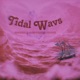 Tidal Wavs EP