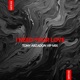 I Need Your Love Tony Arzadon Vip Mix Single