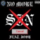 NO MORE feat Josh Single