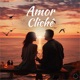 Amor Clichê Single