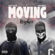 Moving Higher feat E Go BE Single