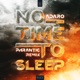 No Time to Sleep Phrantic Remix Single