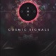 Cosmic Signals Single