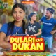 Dulari kar Dukan Single