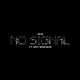 No Signal feat Aïdy BONHEUR Single