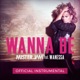 Wanna Be Official Instrumental feat Wanessa Single