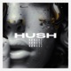 HUSH feat DVMON Single