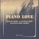 Piano Love Naytens Kref Remix feat Melisa Single