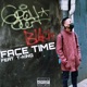 Face Time feat T King Single