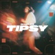 Tipsy Extended Mix Single