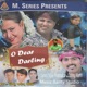 O Dear Darling Single