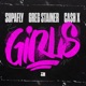 Girls feat Ca h X Single