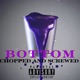 Bottom Chopped and Screwed Version Single