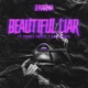 Beautiful Liar feat Prince Philly Kevin Hues Single