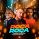 Roça Roça Single