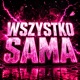 Wszystko sama Single