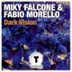 Dark Vision Single