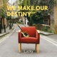 We Make Our Destiny feat Simone Single