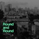 Round and Round Single