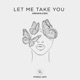 Let Me Take You Single