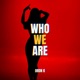 Who We Are Single