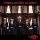 Héroes eran los de antes Single