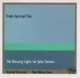 The Blessing Light For John Stevens