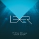 It Will Be All over Soon Single