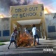 Drop out of School 2 EP