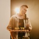 No Te Enamores Live Session Single