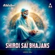 Shirdi Sai Bhajans Vol 2