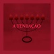 A Tentação Single