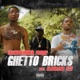 Ghetto Bricks feat Eldorado Red Single
