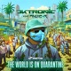 The World Is On Quarantine Single