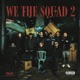 WE THE SQUAD Vol 2