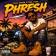 Phresh Single