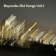 Old Songs Vol 1 EP