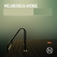 Melancholia Avenue