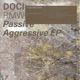Passive Aggressive EP