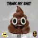 Tawk My Shit feat Sheedy Sheed Single