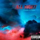 All Night feat Huskai Single