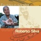 Eu Sou o Samba Roberto Silva
