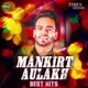 Mankirt Aulakh Best Hits