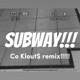 Subway Co Klout Remix Single
