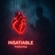 Insatiable Single