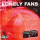Lonely Fans Single