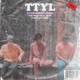 Ttyl feat Masta Roi Deser Mariana GaBa feat Deser Masta Roi Mariana GaBa Single