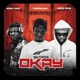 Okay feat Eric cee Eizzyboi Single
