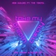 Take My Breath feat The Trinity The Matrix Playlist Ep