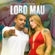 Lobo Mau Single